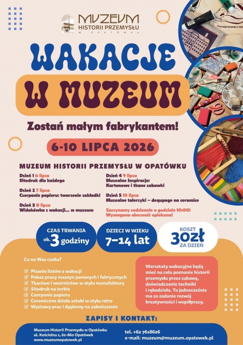 obrazek e{osteń Małym Fabrykantem – kreatywne wakacje w muzeum  wiecej